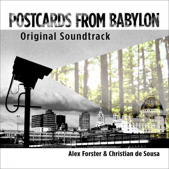 Postcards from Babylon Original Soundtrack by Alex Forster